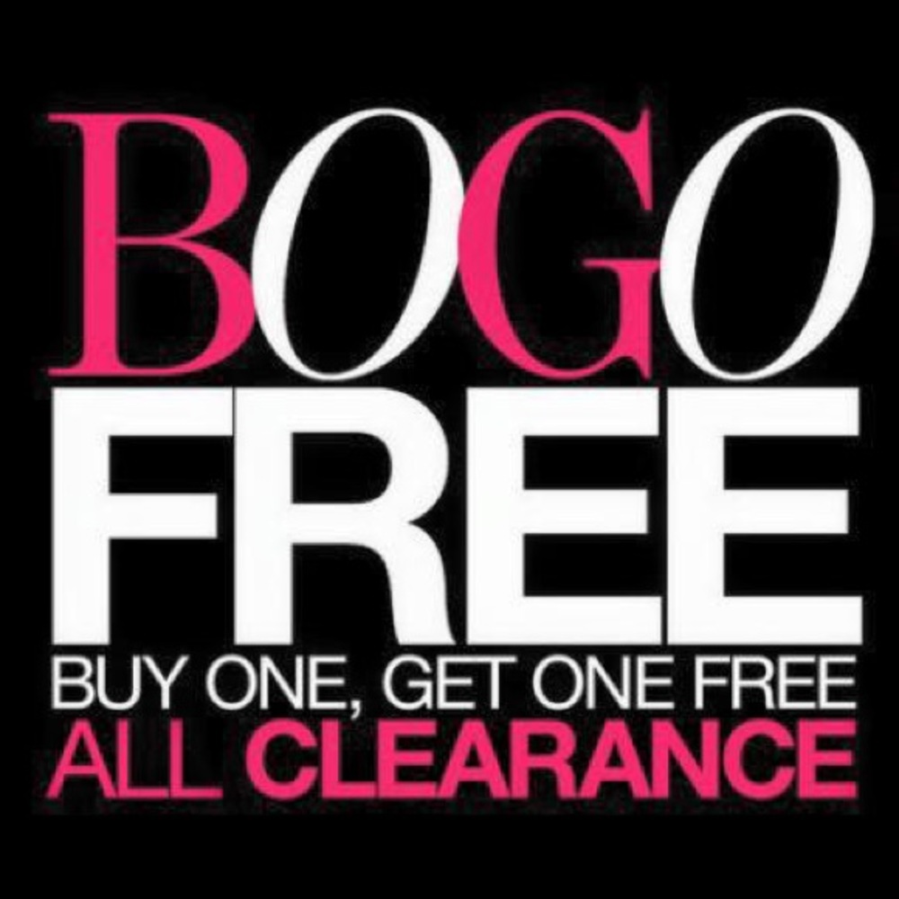 All 🔴 clearance buy one, get one!